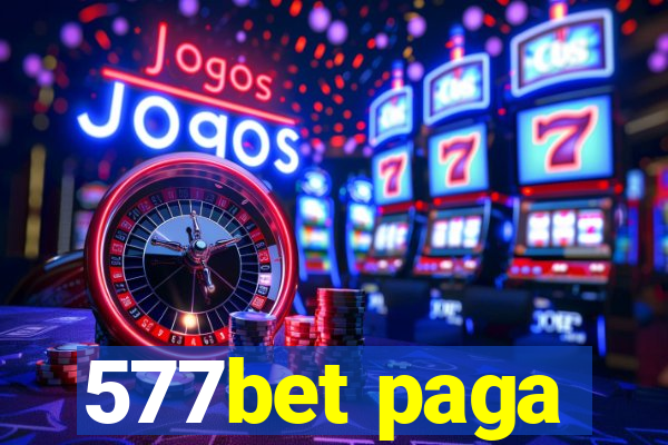 577bet paga